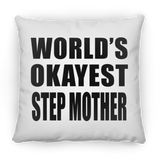 World's Okayest Step Mother - Throw Pillow