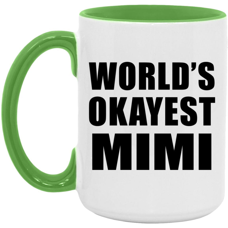 World's Okayest Mimi - 15oz Accent Mug Green