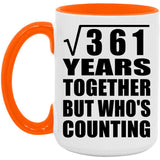 19th Anniversary Square Root of 361 Years Who's Counting - 15oz Accent Mug Orange