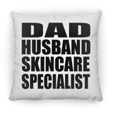 Dad Husband Skincare Specialist - Throw Pillow