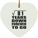 9th Anniversary Square Root of 81 Years Down Forever To Go - Heart Ornament