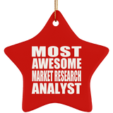 Most Awesome Market Research Analyst - Star Ornament
