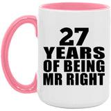 27th Anniversary 27 Years Of Being Mr Right - 15oz Accent Mug Pink