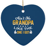 Ain't No Grandpa Like The One I Got - Heart Ornament