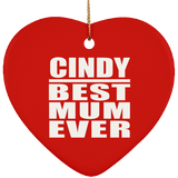 Cindy Best Mum Ever - Heart Ornament