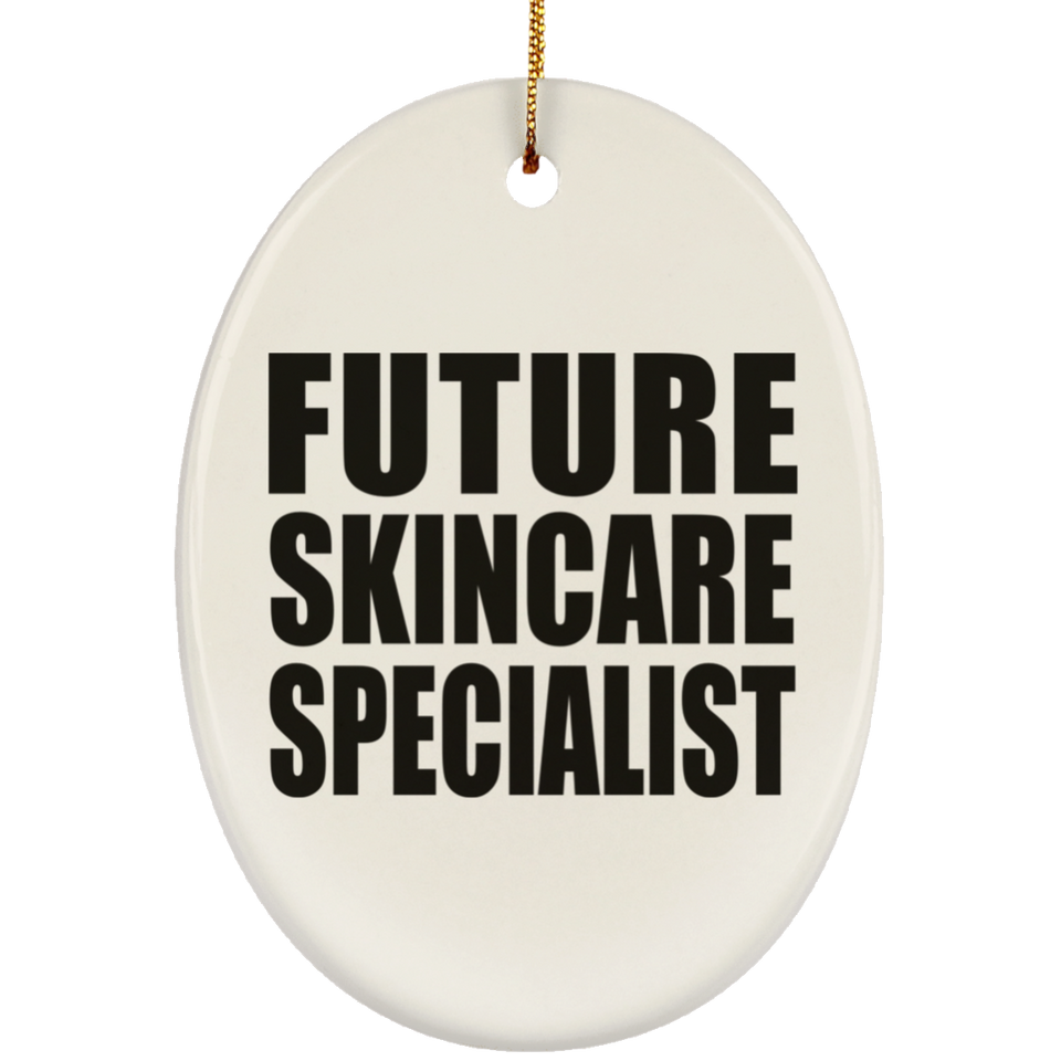 Future Skincare Specialist - Oval Ornament