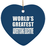 World's Greatest Advertising Executive - Heart Ornament