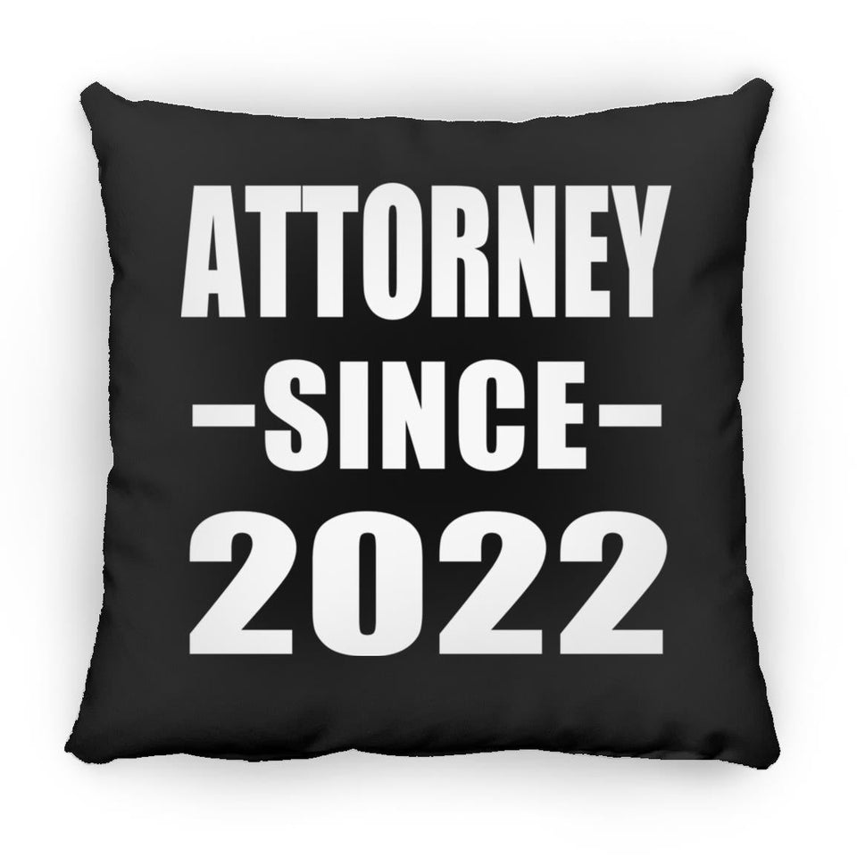 Attorney Since 2022 - Throw Pillow Black