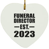 Funeral Director Established EST. 2023 - Heart Ornament