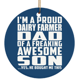 Proud Dairy Farmer Dad Of Awesome Son - Circle Ornament