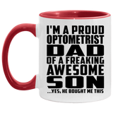 Proud Optometrist Dad Of Awesome Son - 11oz Accent Mug Red