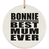 Bonnie Best Mum Ever - Circle Ornament