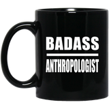 Badass Anthropologist - 11oz Coffee Mug Black