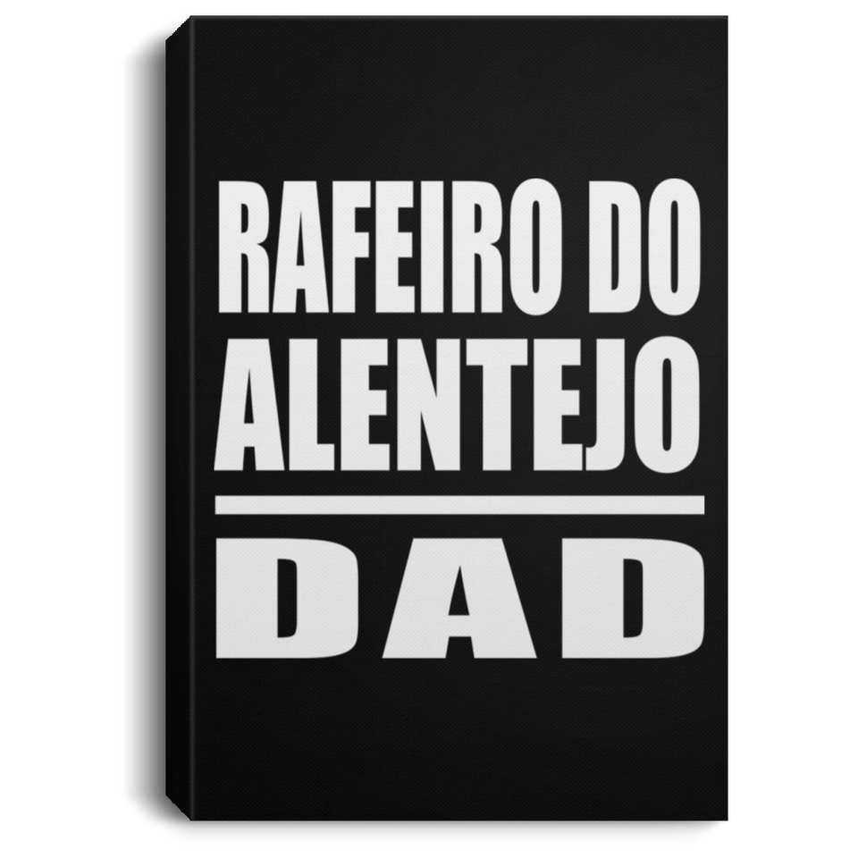 Rafeiro Do Alentejo Dad - Canvas Portrait