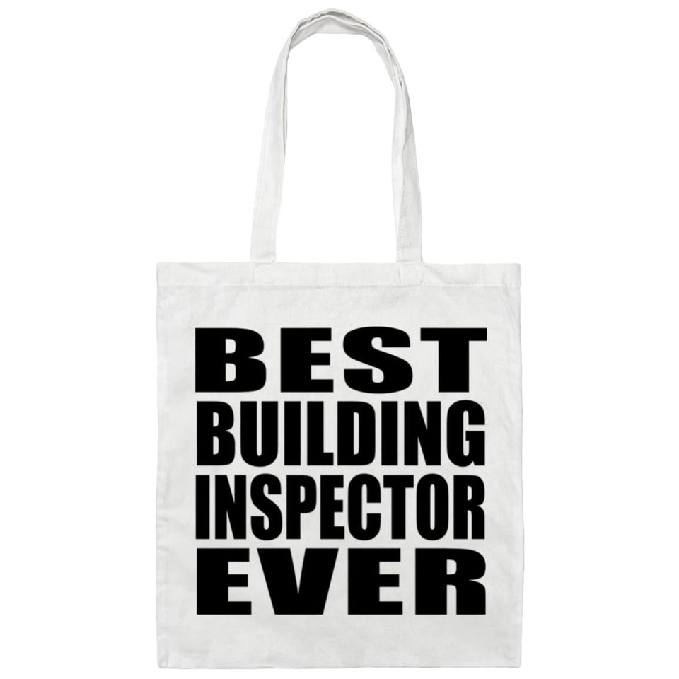 Best Building Inspector Ever - Tote Bag White