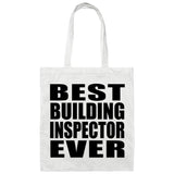 Best Building Inspector Ever - Tote Bag White