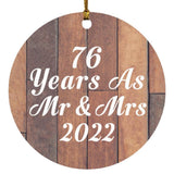 76th Anniversary 76 Years As Mr & Mrs 2022 - Circle Ornament E
