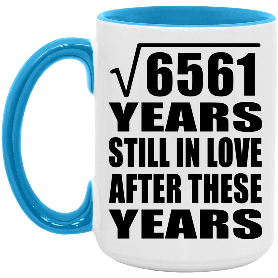 81st Anniversary Square Root of 6561 Years Still In Love - 15oz Accent Mug Blue