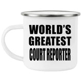 World's Greatest Court Reporter - 12oz Camping Mug