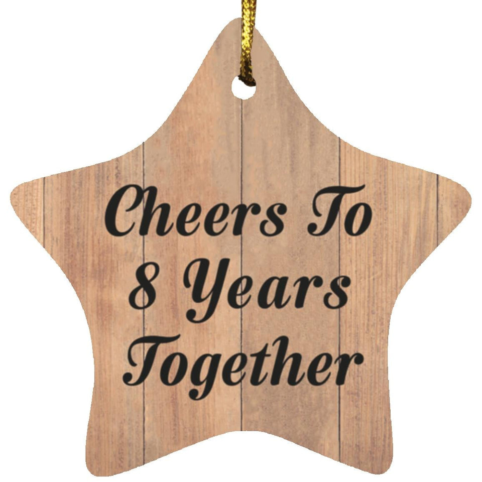 8th Anniversary Cheers To 8 Years Together - Star Ornament C