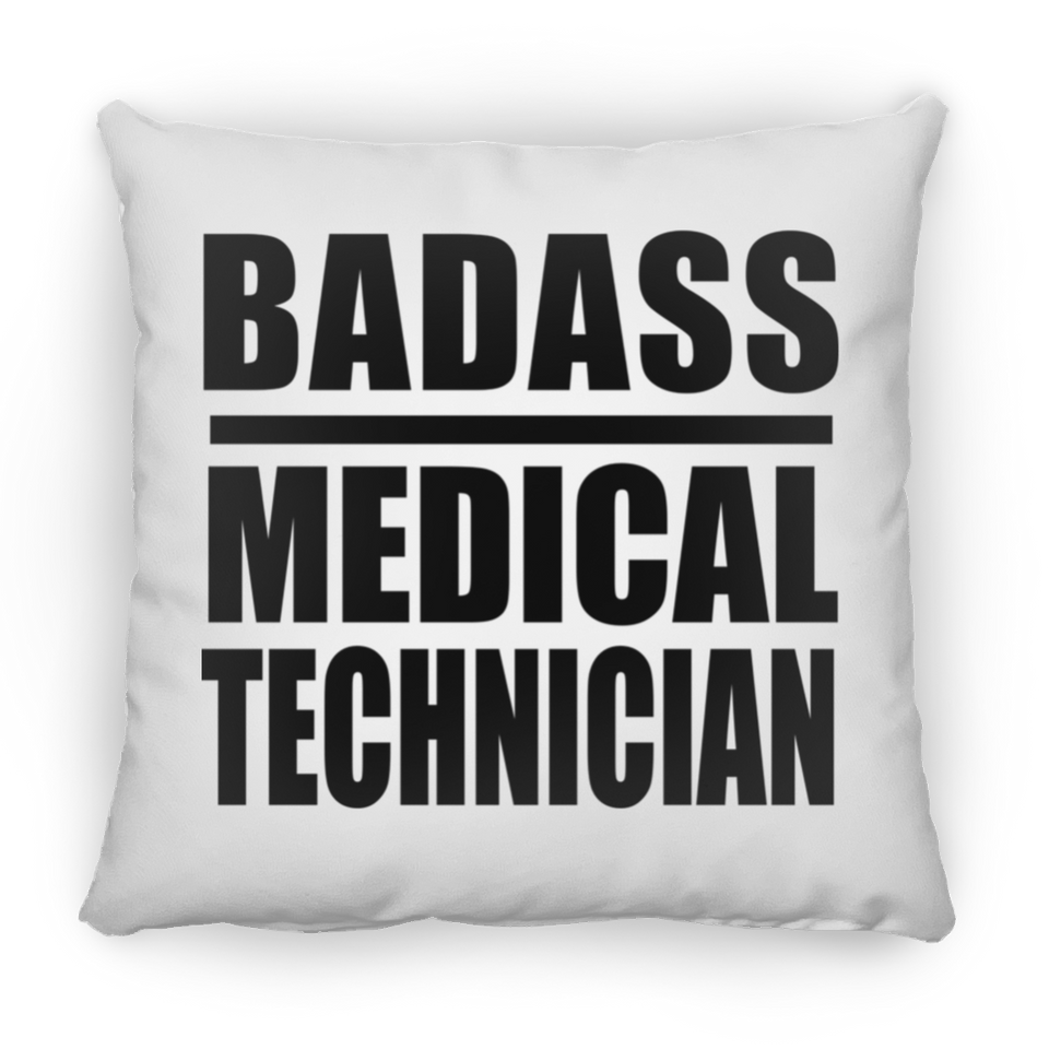Badass Medical Technician - Throw Pillow