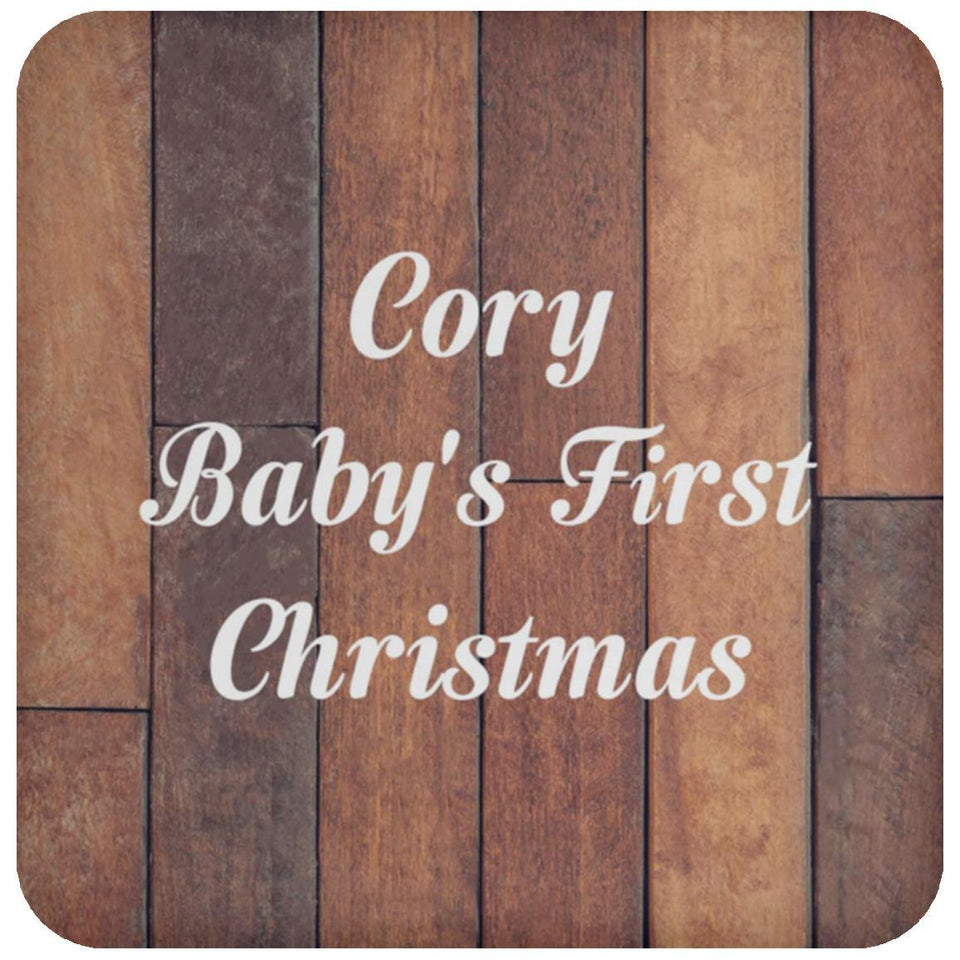 Cory Baby's First Christmas - Drink Coaster E