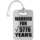 76th Anniversary Married For Square Root of 5776 Years - Luggage Bag Tag