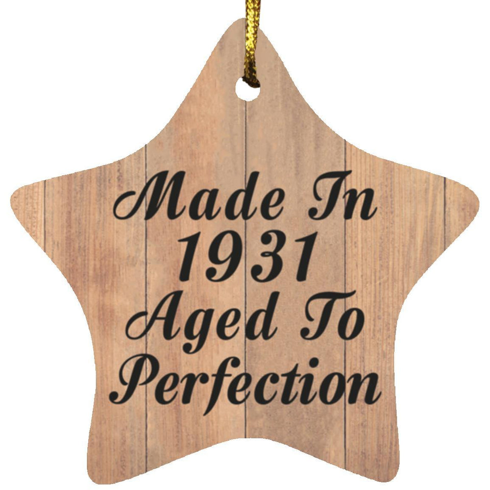 93rd Birthday Made In 1931 Aged To Perfection - Star Ornament C