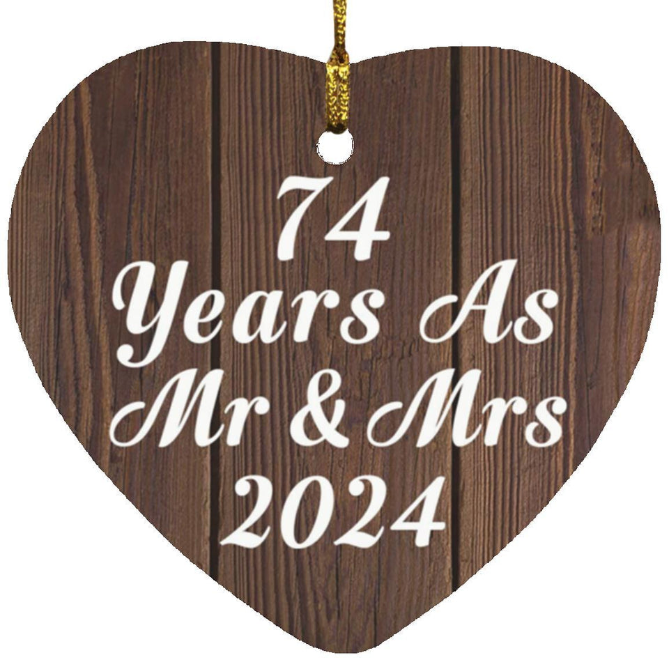 74th Anniversary 74 Years As Mr & Mrs 2024 - Heart Ornament D
