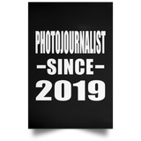 Photojournalist Since 2019 - Poster Portrait