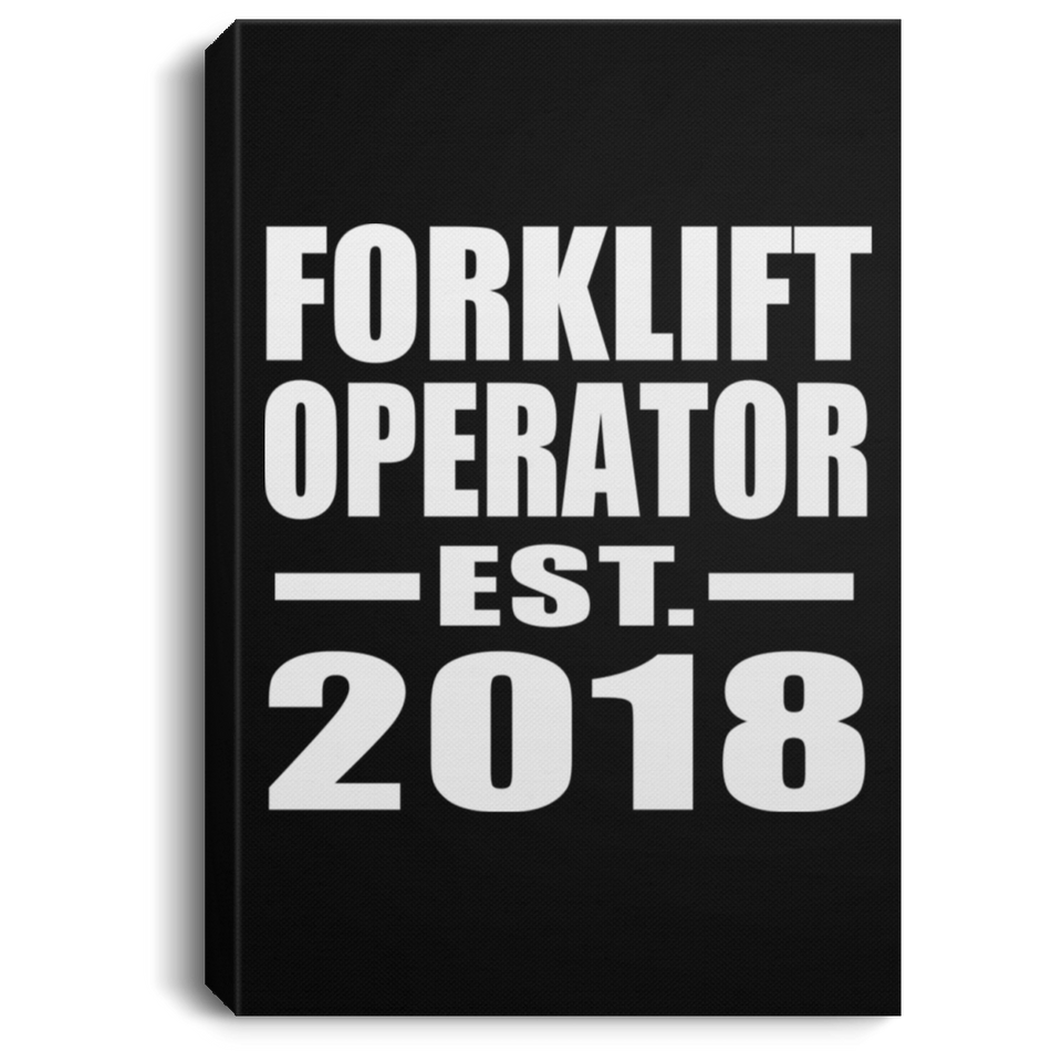 Forklift Operator Established EST. 2018 - Canvas Portrait