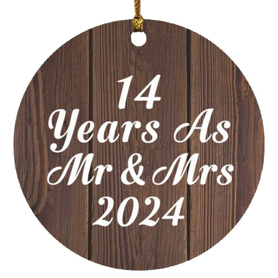 14th Anniversary 14 Years As Mr & Mrs 2024 - Circle Ornament D