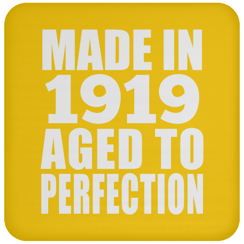 105th Birthday Made In 1919 Aged to Perfection - Drink Coaster