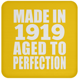 105th Birthday Made In 1919 Aged to Perfection - Drink Coaster