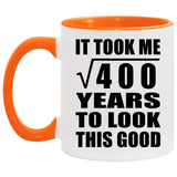 20th Birthday Took Square Root of 400 Years To Look Good - 11oz Accent Mug Orange