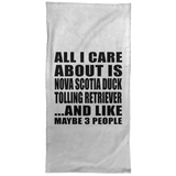 All I Care About Is Nova Scotia Duck Tolling Retriever - Hand Towel