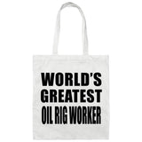 World's Greatest Oil Rig Worker - Tote Bag White