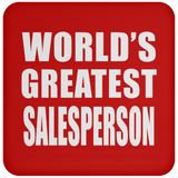 World's Greatest Salesperson - Drink Coaster