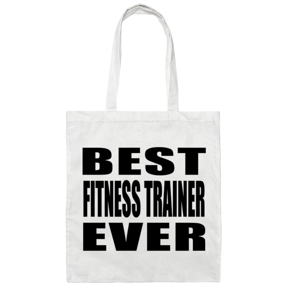 Best Fitness Trainer Ever - Tote Bag White