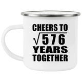 24th Anniversary Cheers To Square Root of 576 Years Together - 12oz Camping Mug