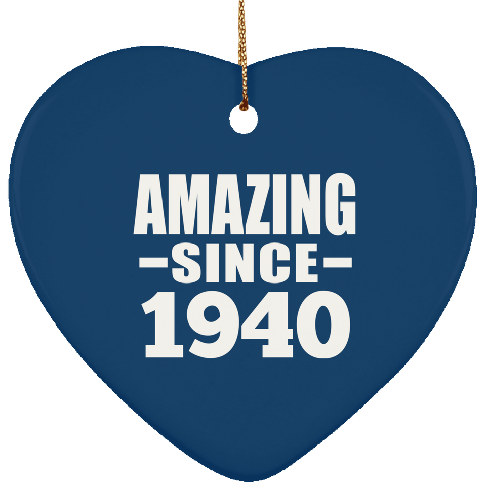 84th Birthday Amazing Since 1940 - Heart Ornament