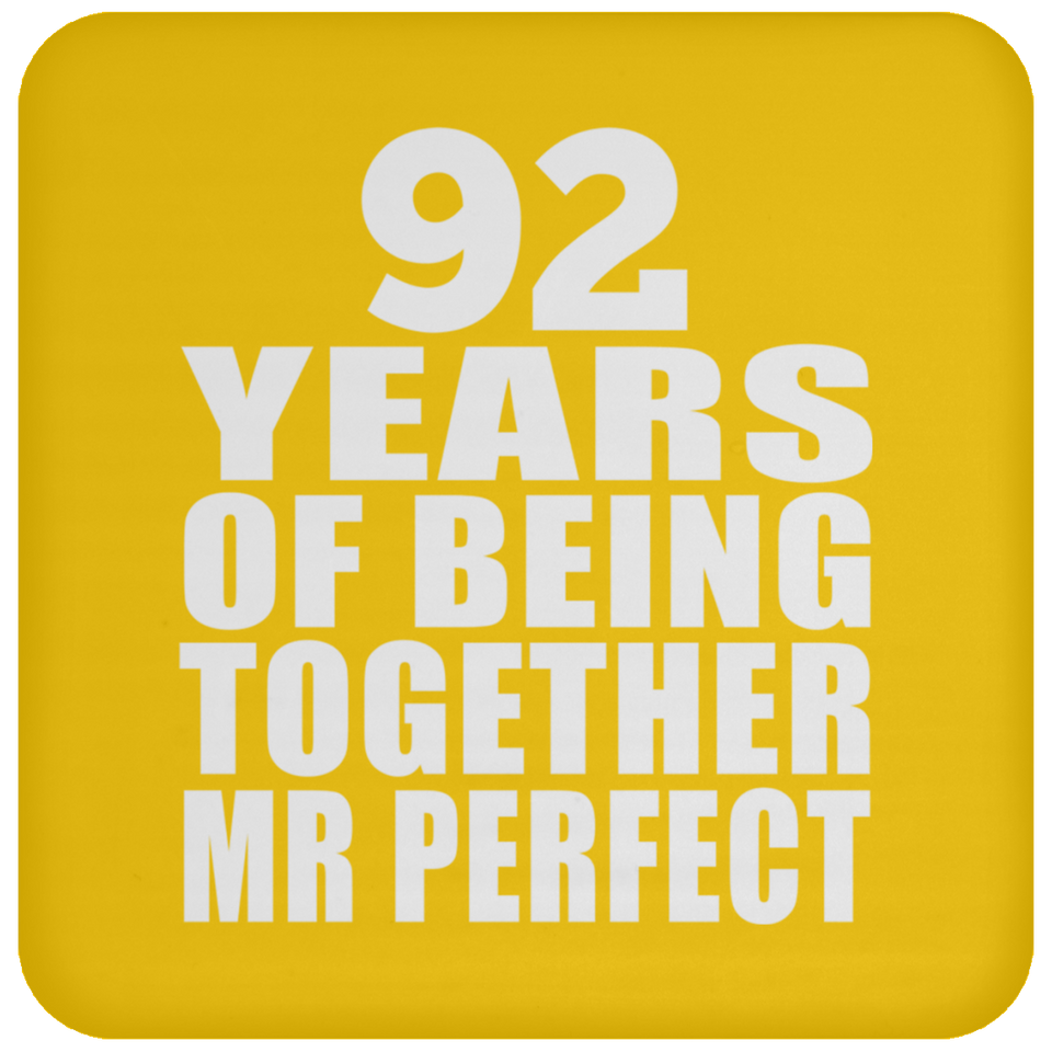 92nd Anniversary 92 Years Of Being Mr Perfect - Drink Coaster