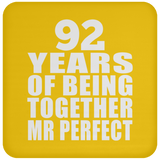 92nd Anniversary 92 Years Of Being Mr Perfect - Drink Coaster