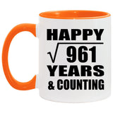 Happy 31st Anniversary Square Root of 961 Years & Counting - 11oz Accent Mug Orange
