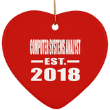 Computer Systems Analyst Established EST. 2018 - Heart Ornament