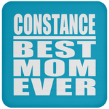Constance Best Mom Ever - Drink Coaster
