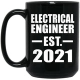Electrical Engineer Established EST. 2021 - 15oz Coffee Mug Black