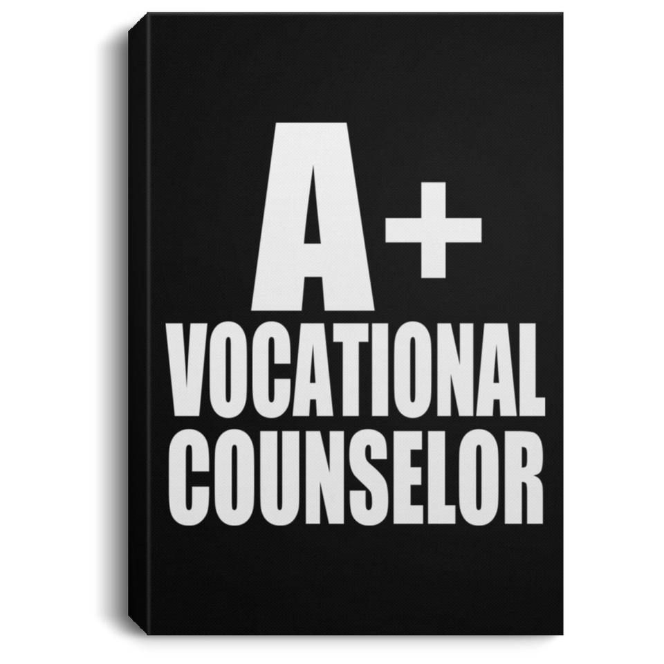 A+ Vocational Counselor - Canvas Portrait