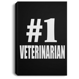 Number One #1 Veterinarian - Canvas Portrait