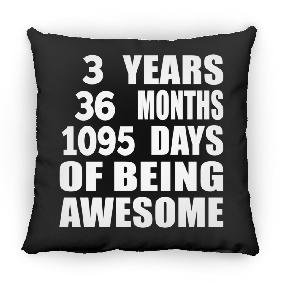 3rd Birthday 3 Years 36 Months 1095 Days Of Awesome - Throw Pillow Black